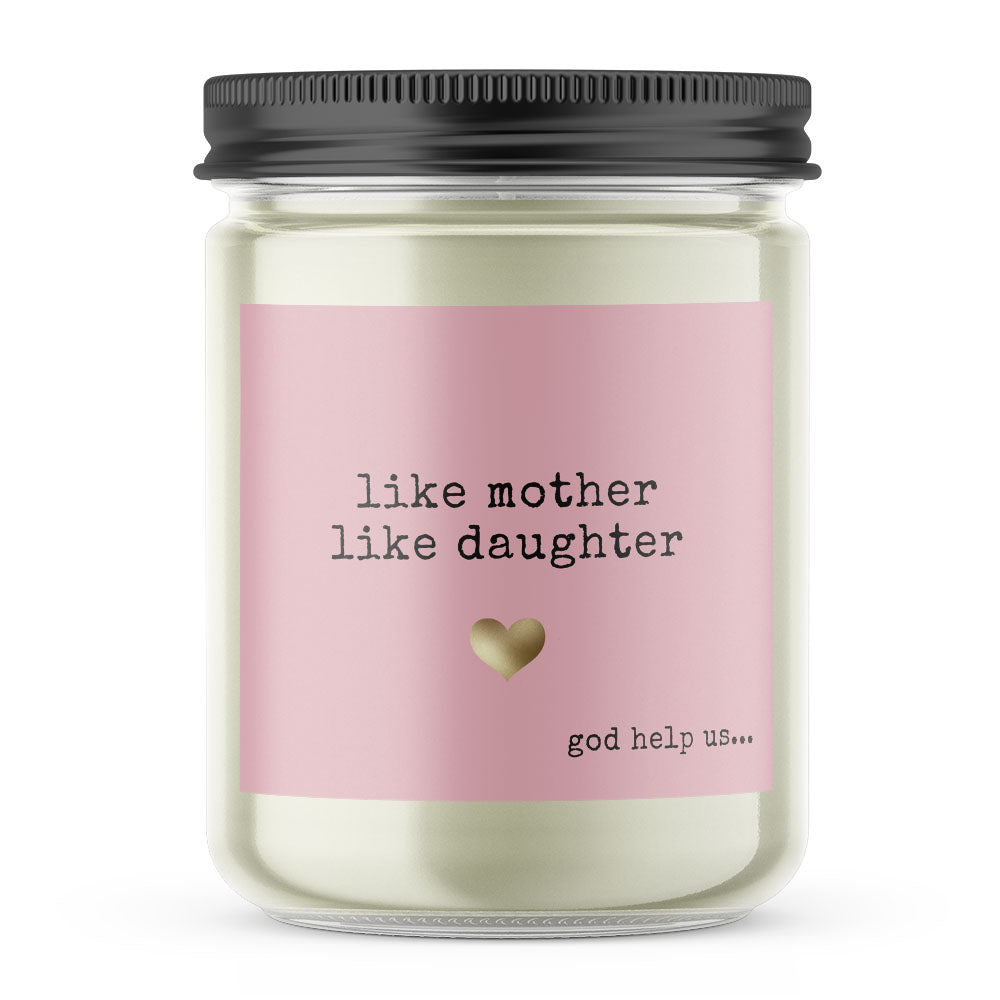 Like Mother Like Daughter