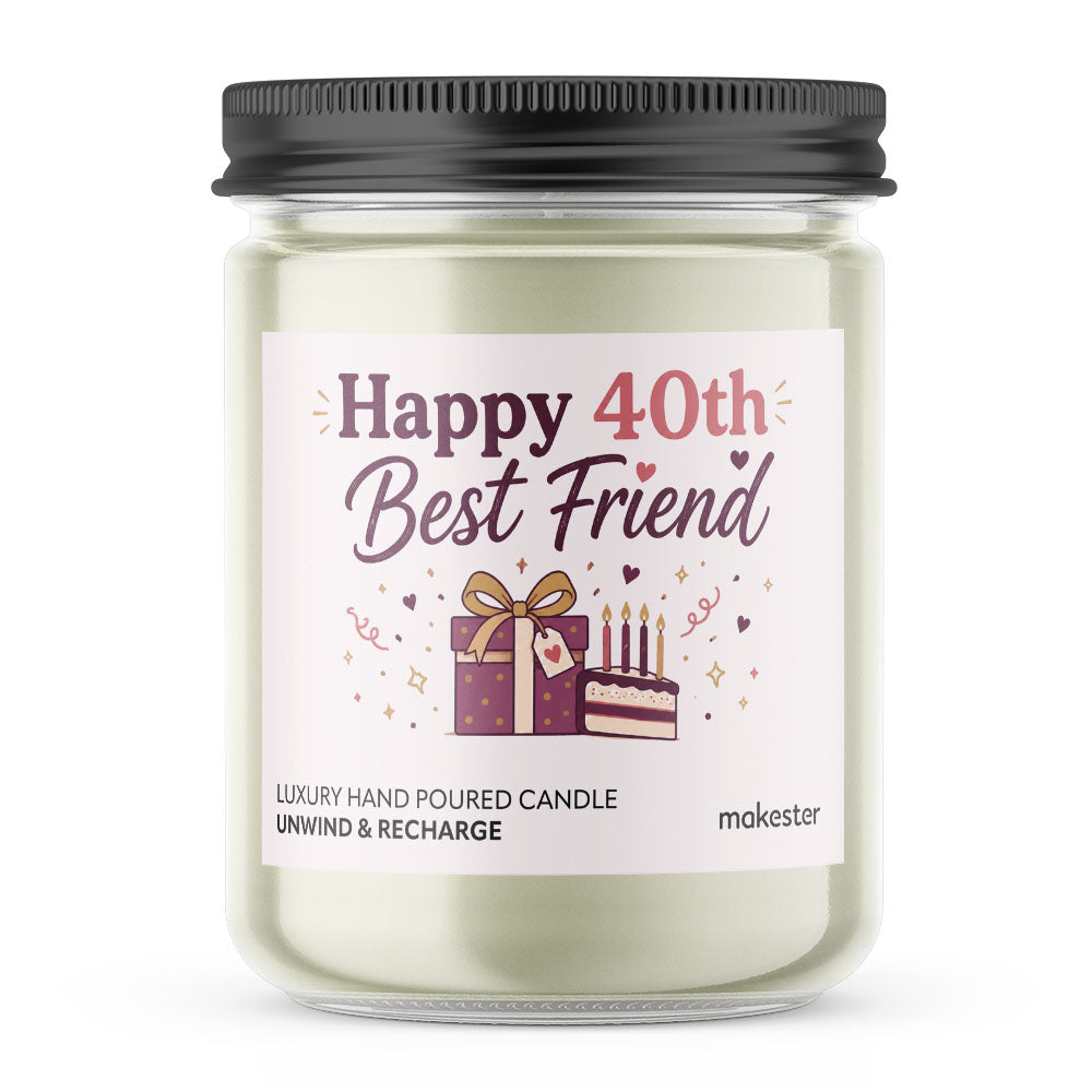 Happy 40th Best Friend