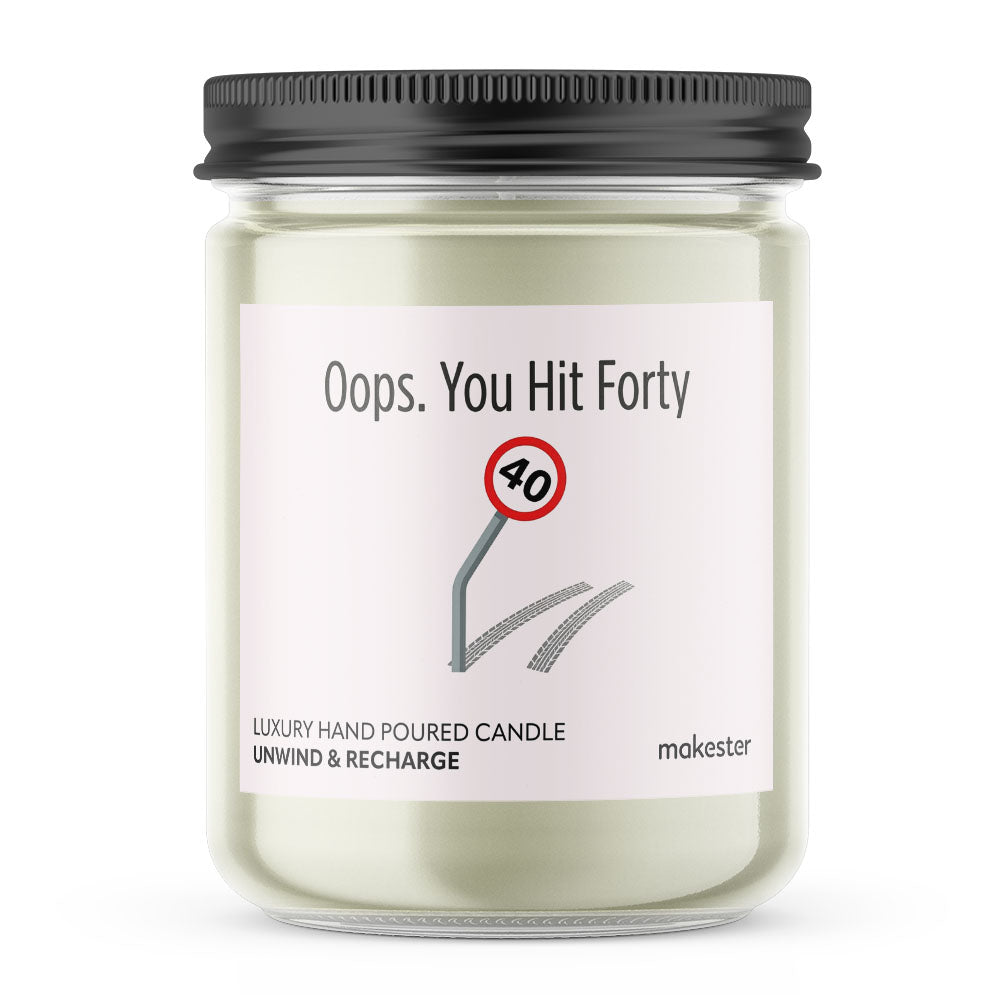 Oops You Hit Forty