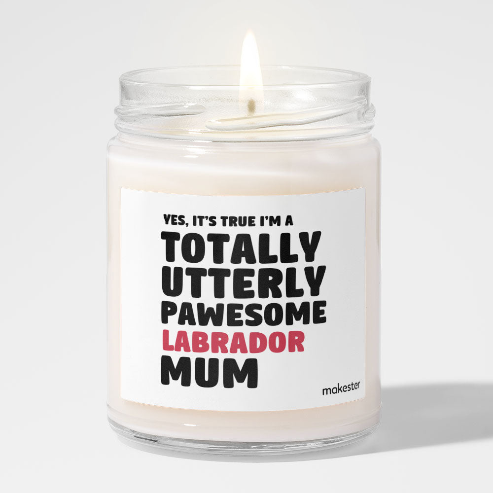Pawesome Labrador Mum