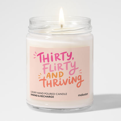 Thirtieth Flirty Thriving
