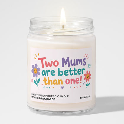 Two Mums Are Better