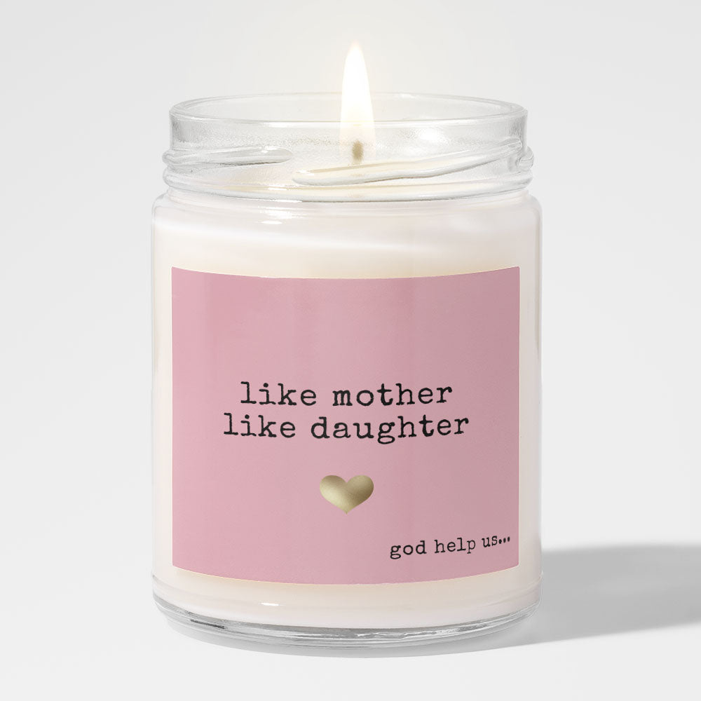 Like Mother Like Daughter