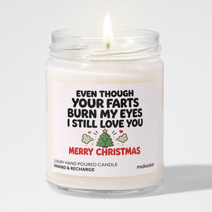 Farts Burn Eyes Love