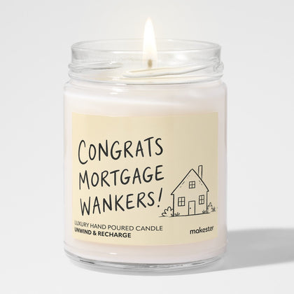 Congrats Mortgage Wankers