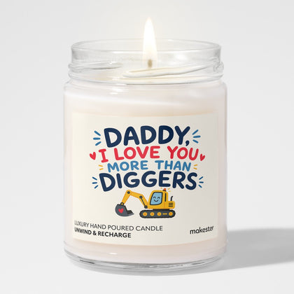 Daddy Love More Than Diggers