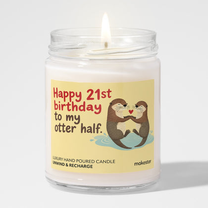 Girlfriend's 21st Otter Half