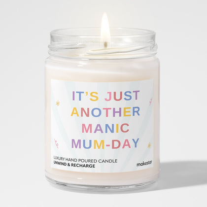 Manic Mum Day