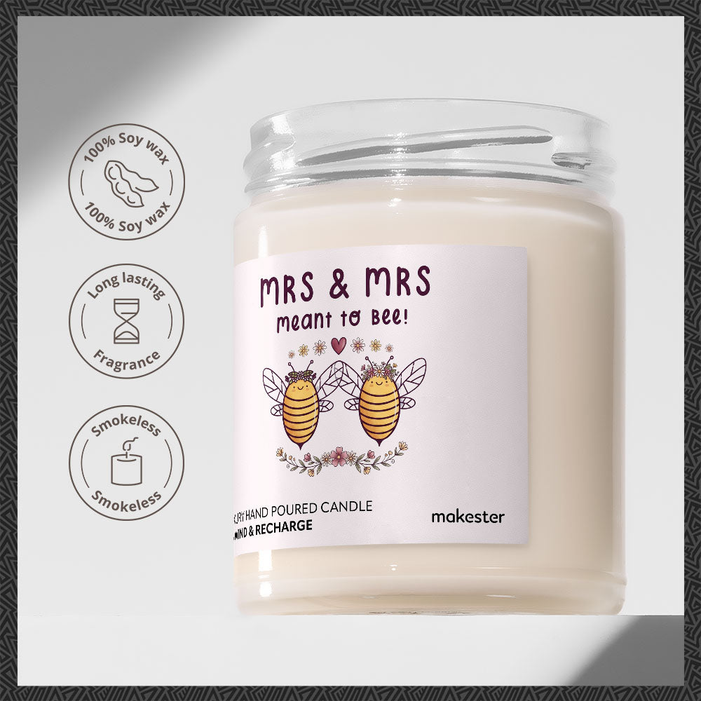 Mrs & Mrs Meant To Bee