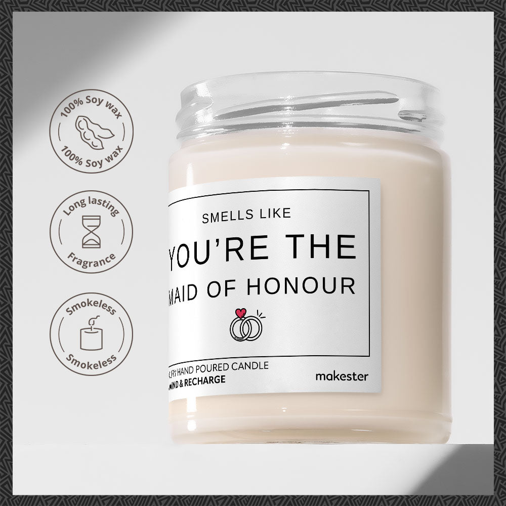 Smells Like Maid Of Honour