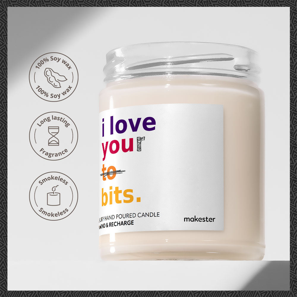 I Love Your Bits