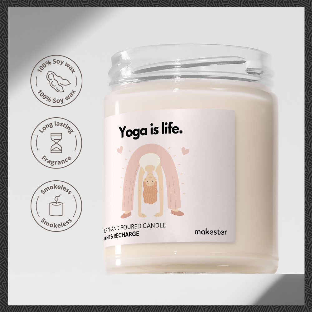 Yoga Is Life