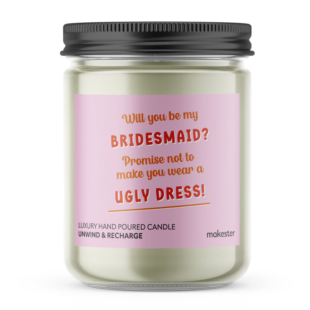 Bridesmaid Request Ugly Dress