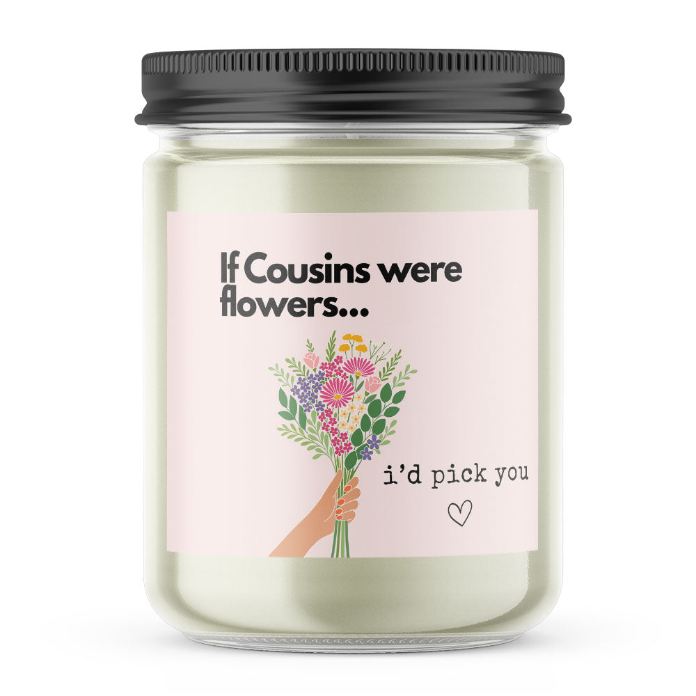 Cousin Flowers