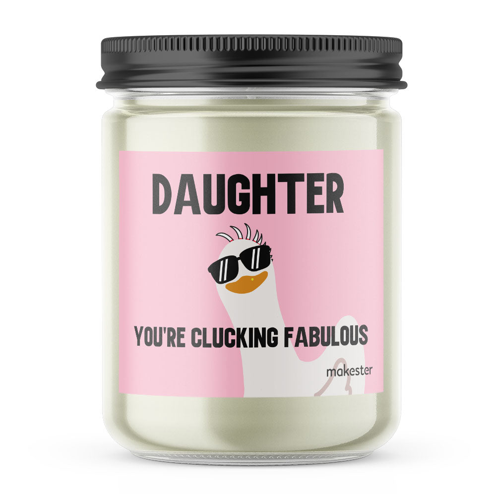 Daughter Clucking Fab