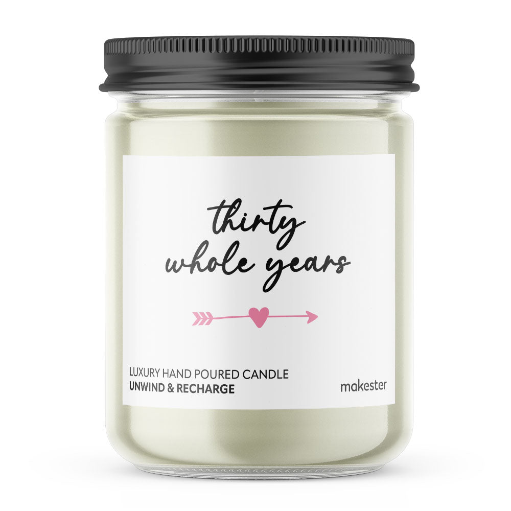 30 Whole Years