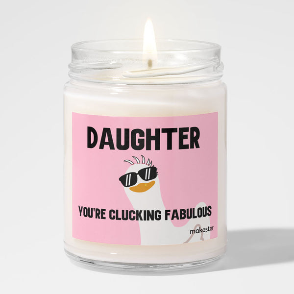 Daughter Clucking Fab