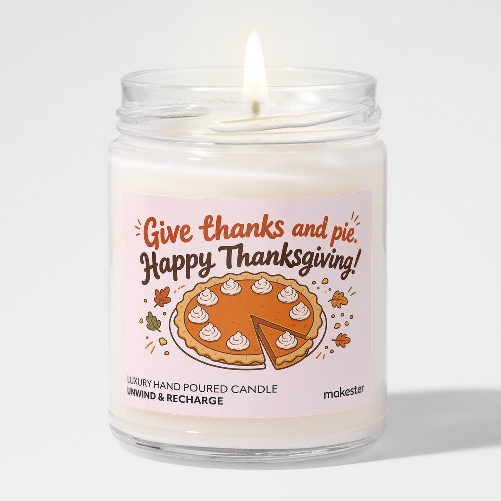 Thanks And Pie Thanksgiving