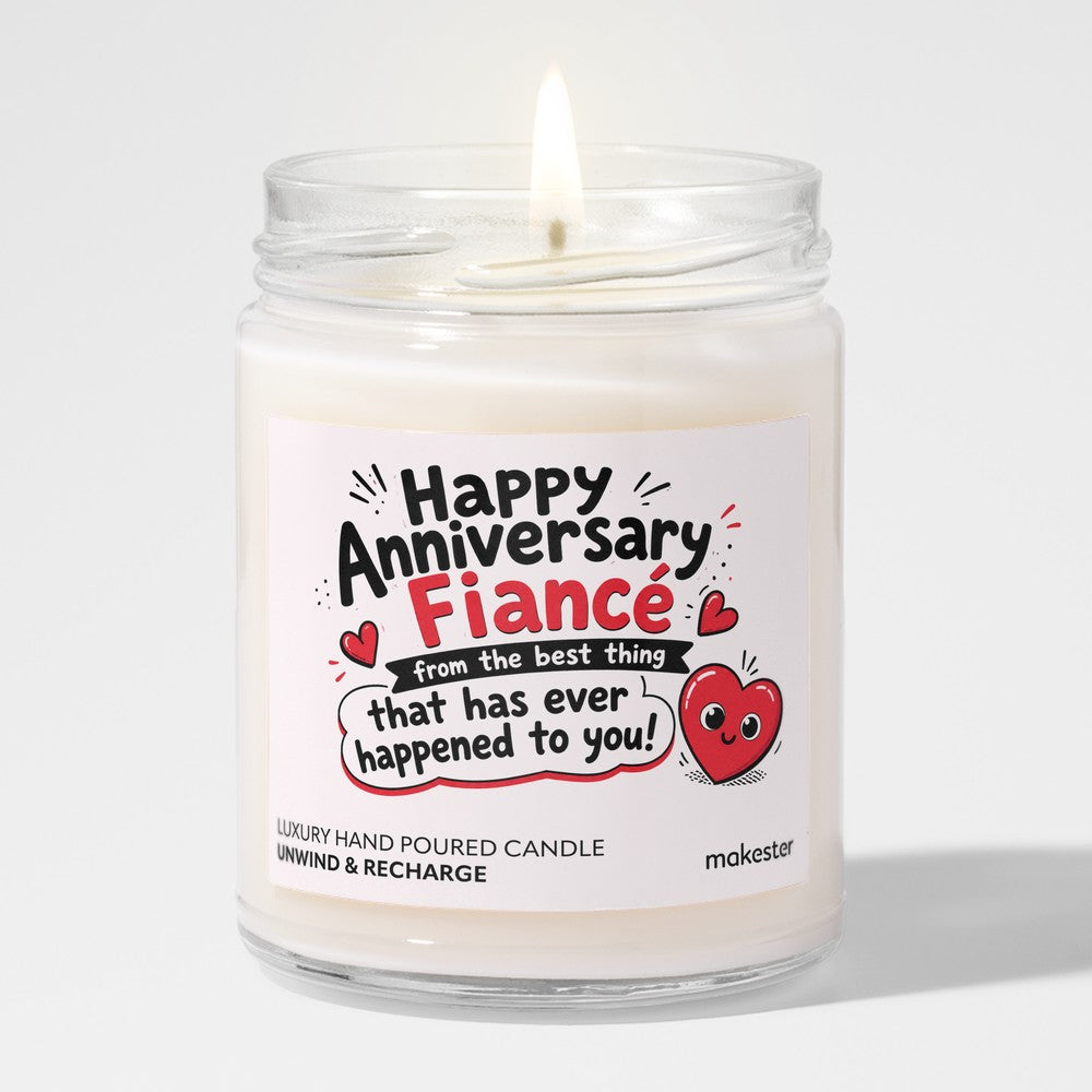 Best Thing Fiancé Anniversary