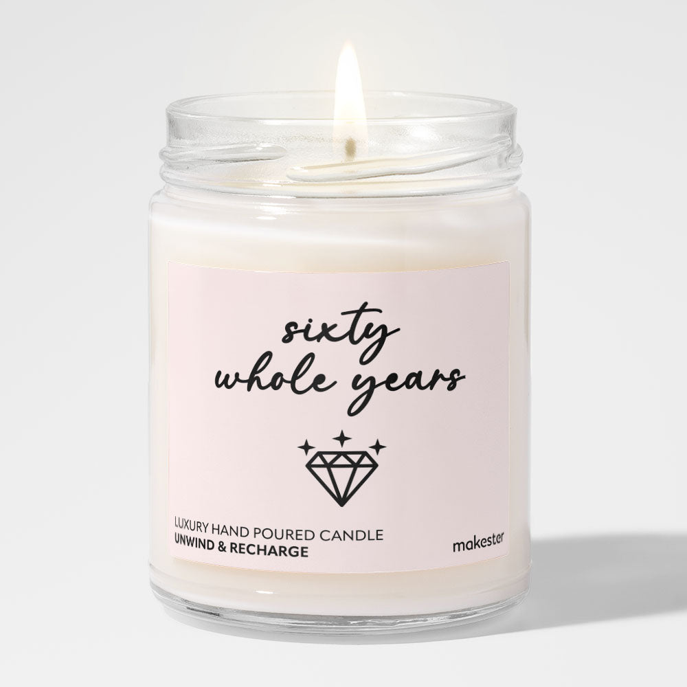 60 Whole Years