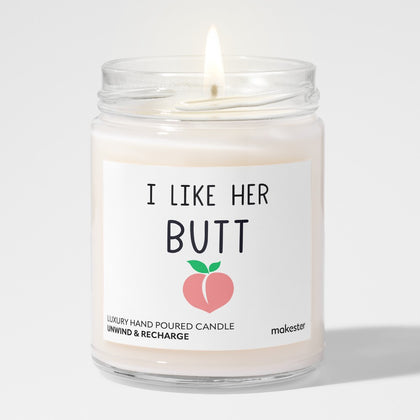 I Like Her Butt