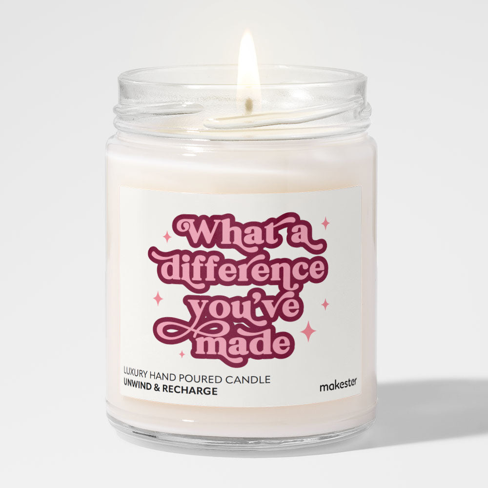 What A Difference You've Made