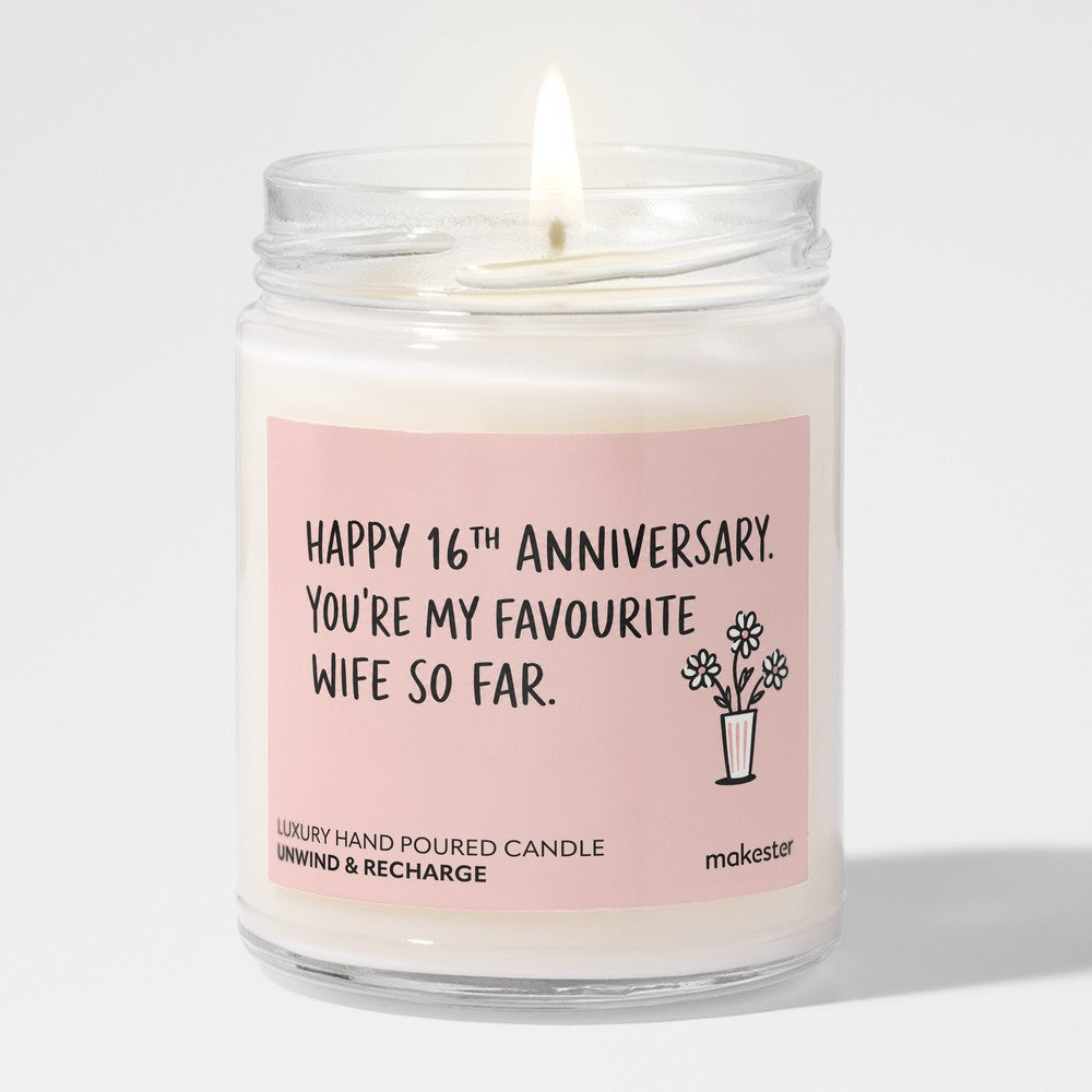 Sixteenth Anniversary Favourite Wife