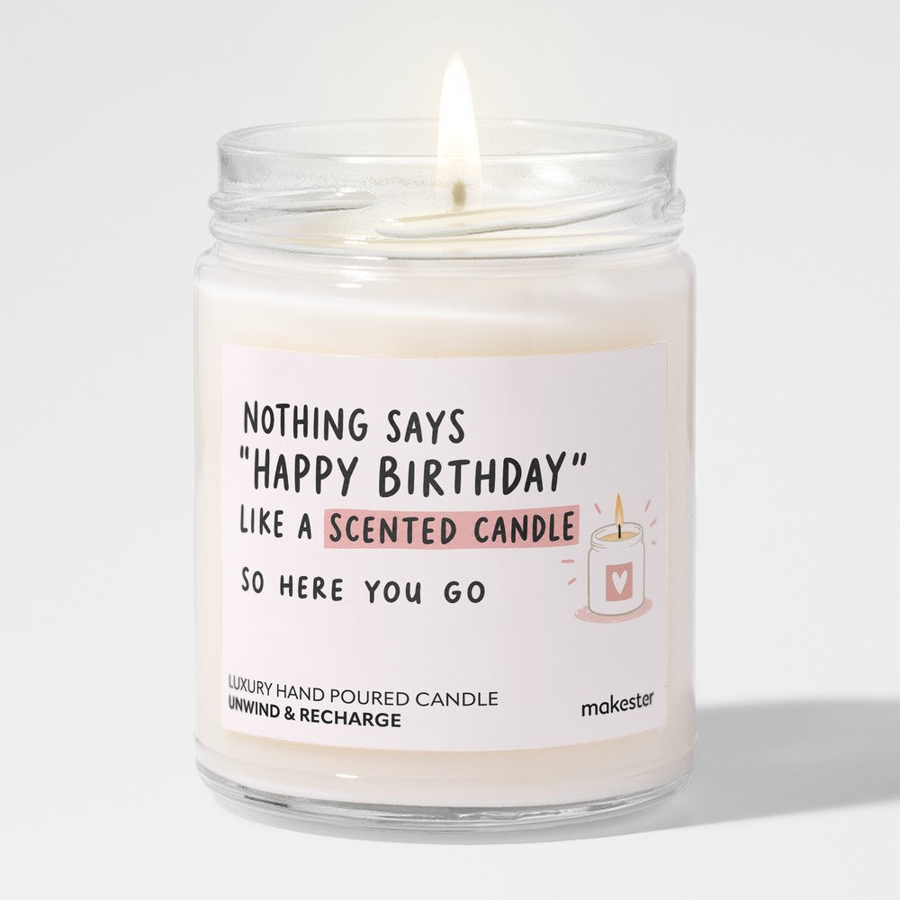 Scented Candle Here You Go