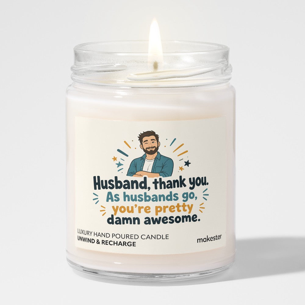 Husband Pretty Damn Awesome