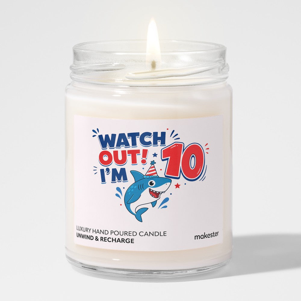 Watch Out Tenth Birthday