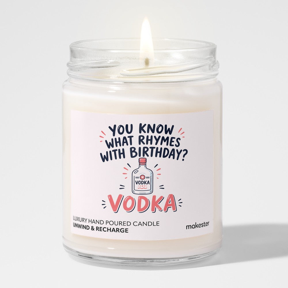 Birthday Rhymes With Vodka