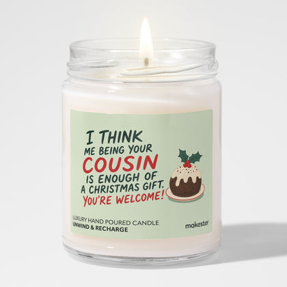 Cousin Gift Enough