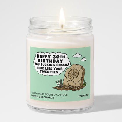 Thirtieth Birthday Fossil