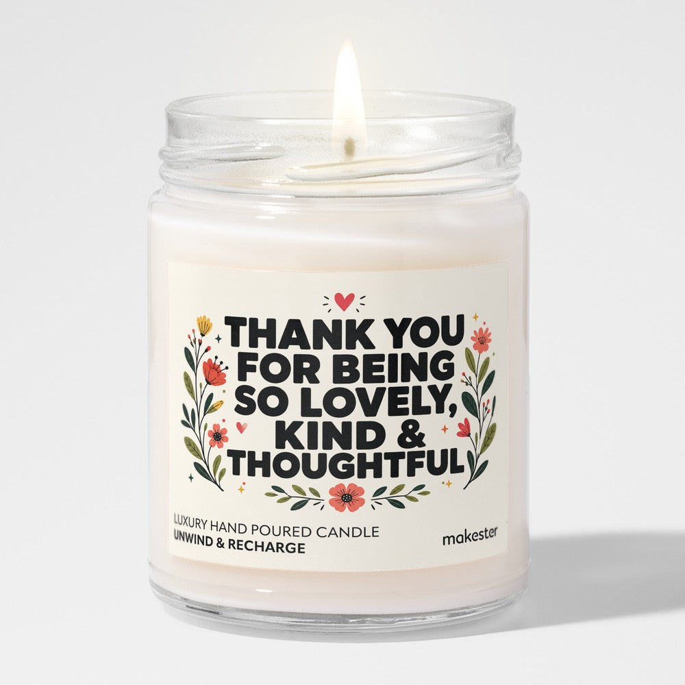Lovely Kind And Thoughtful
