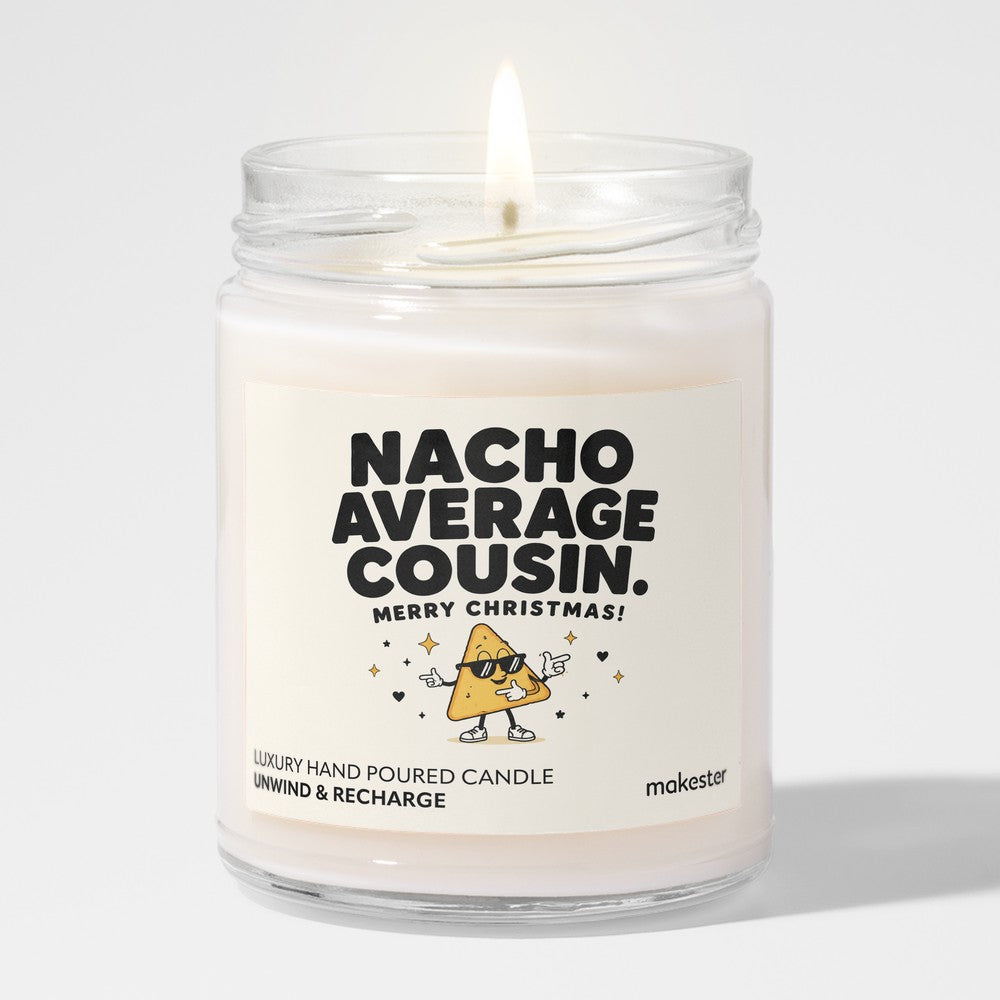Nacho Average Cousin