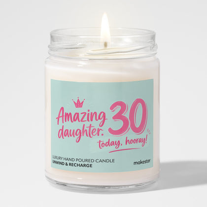Thirtieth Birthday Amazing Daughter