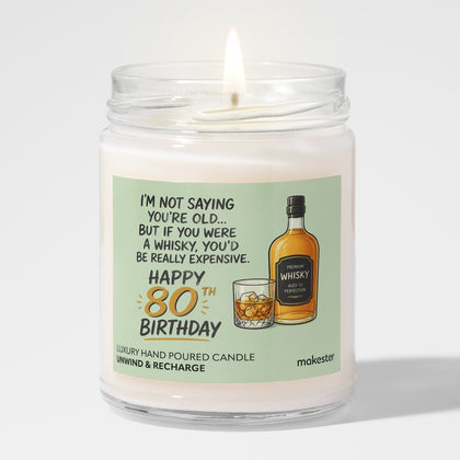 Eightieth Like Fine Whisky