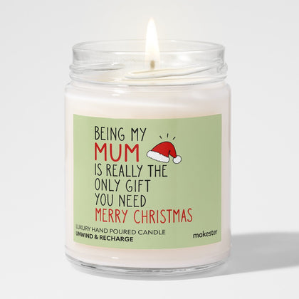 Mum Is The Only Gift