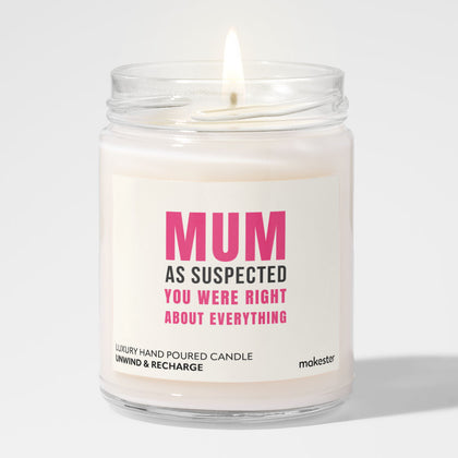 Mum Was Right