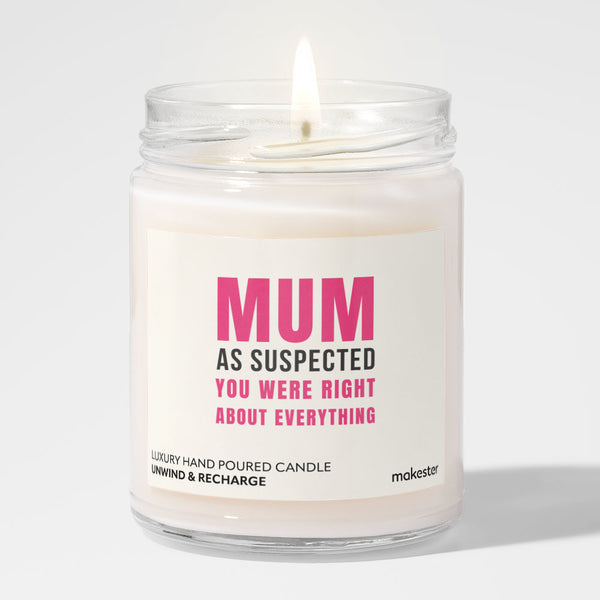 Mum Was Right