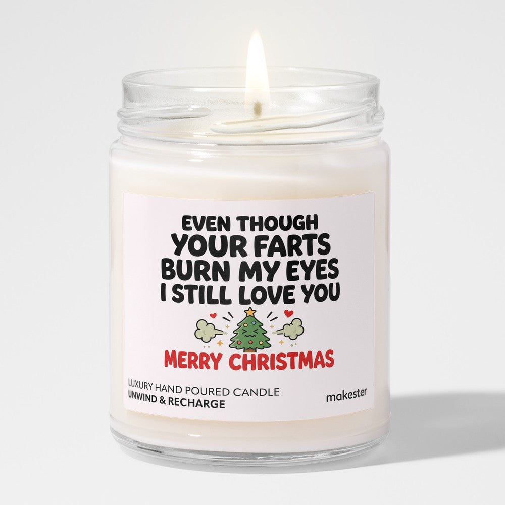 Farts Burn Eyes Love