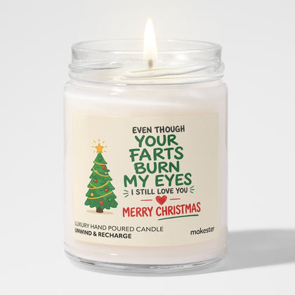 Farts Burn Eyes Love