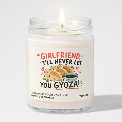 Girlfriend Never Let You Gyoza