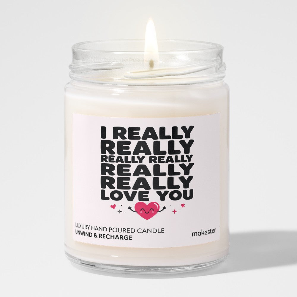 Really Really Love You