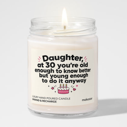 Thirtieth: Old Enough, Young Enough