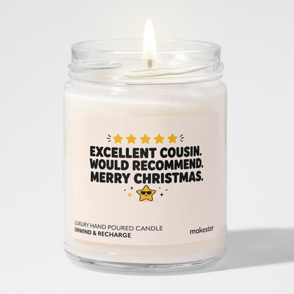 Excellent Cousin Would Recommend
