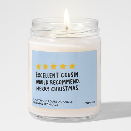 Excellent Cousin Would Recommend