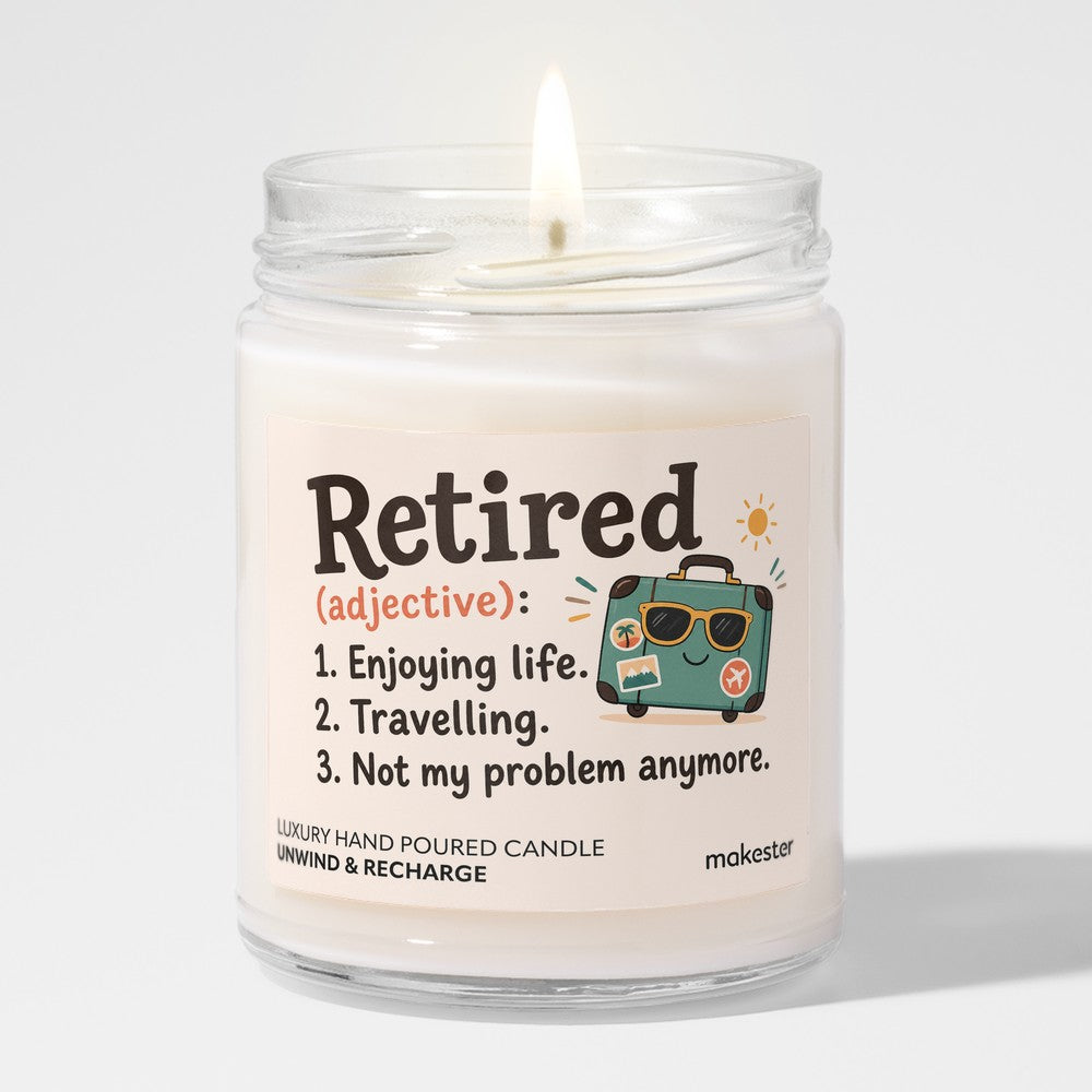 Retired Not My Problem