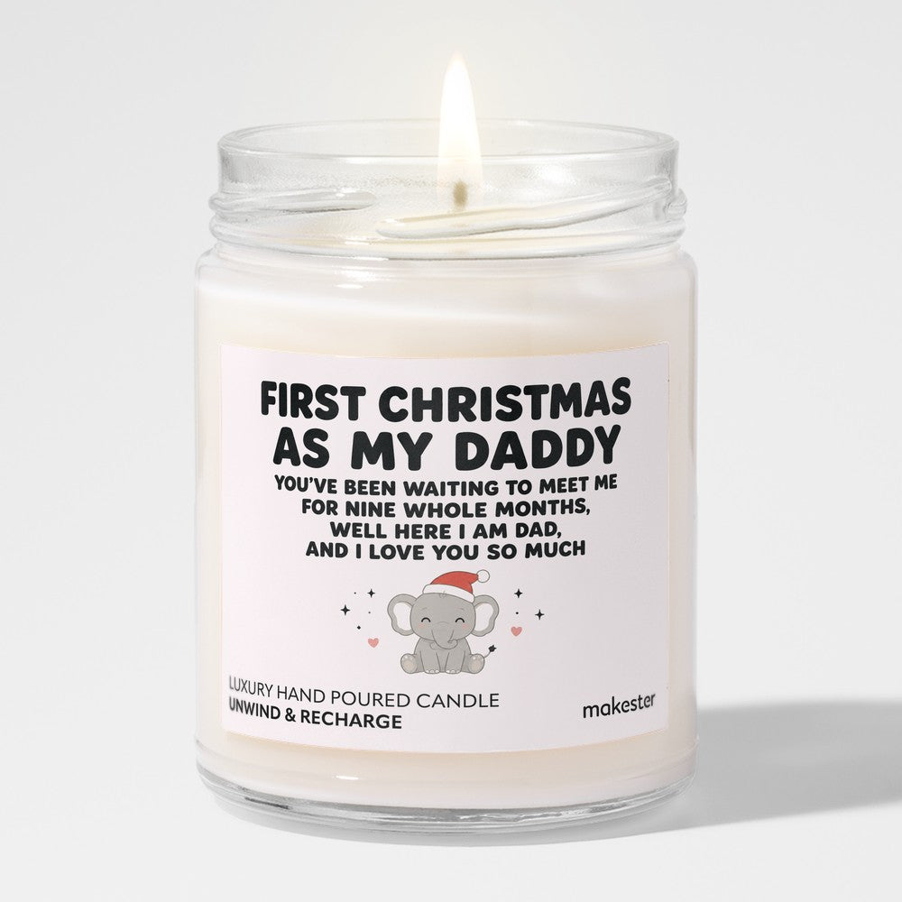 First Christmas Daddy's Here