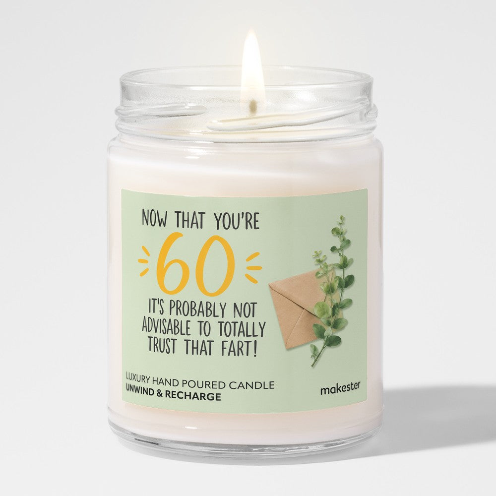 Sixtieth Birthday Fart Warning